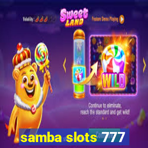 samba slots 777